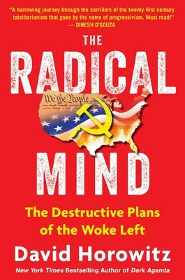 The Radical Mind: The Destructive Plans of the Woke Left by Horowitz, David
