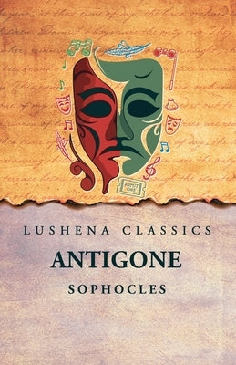 Antigone by Sophocles