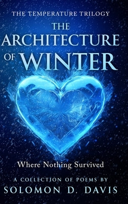 The Architecture of Winter by Davis, Solomon