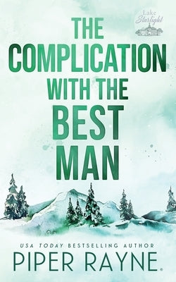 The Complication with the Best Man by Rayne, Piper