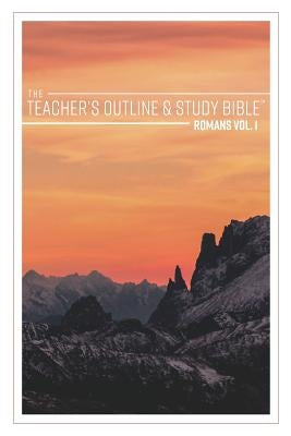 The Teacher's Outline & Study Bible: Romans Vol. 1 by Worldwide, Leadership Ministries