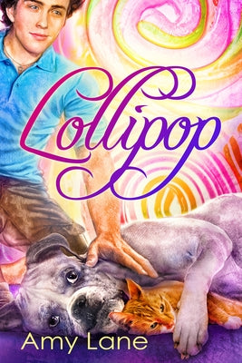 Lollipop: Volume 3 by Lane, Amy