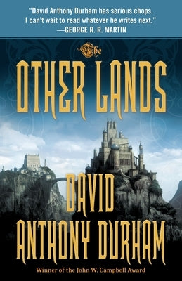 The Other Lands: The Acacia Trilogy, Book Two by Durham, David Anthony