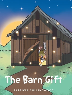The Barn Gift by Collingwood, Patricia