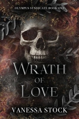 Wrath of Love by Stock, Vanessa