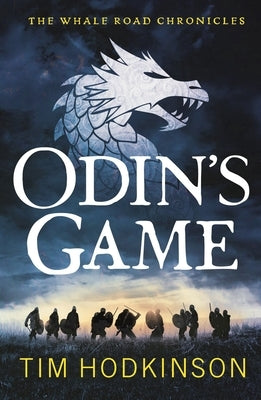 Odin's Game by Hodkinson, Tim