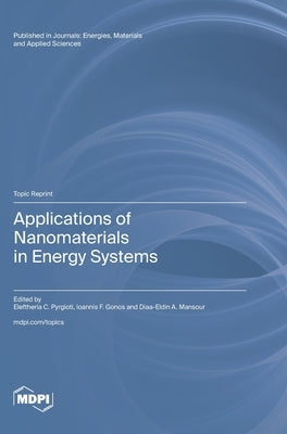 Applications of Nanomaterials in Energy Systems by Pyrgioti, Eleftheria C.