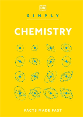 Simply Chemistry by Dk