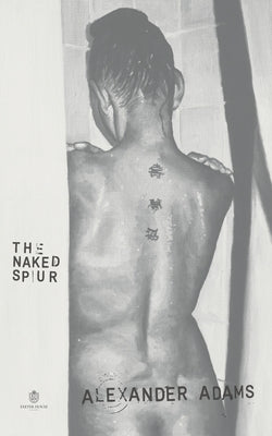 The Naked Spur by Adams, Alexander