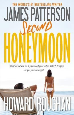Second Honeymoon by Patterson, James