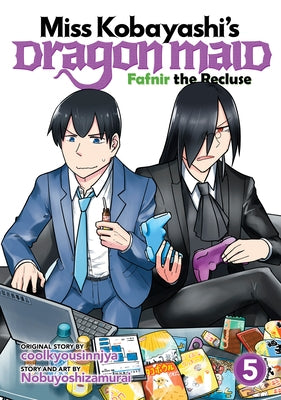 Miss Kobayashi's Dragon Maid: Fafnir the Recluse Vol. 5 by Coolkyousinnjya