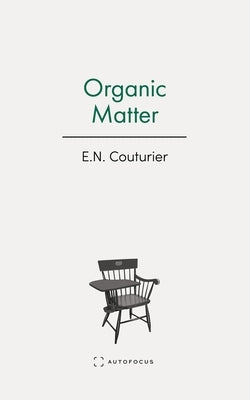 Organic Matter by Couturier, E. N.