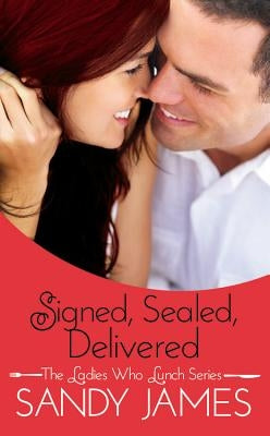 Signed, Sealed, Delivered by James, Sandy