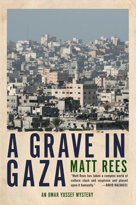 A Grave in Gaza by Rees, Matt