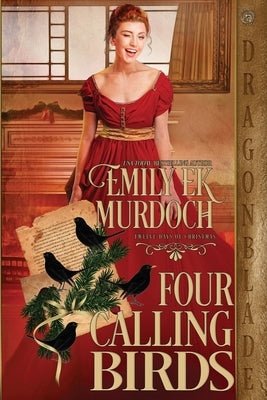 Four Calling Birds by Murdoch, Emily Ek