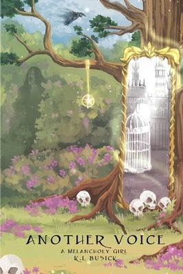 Another Voice: A Melancholy Girl by Busick, K. L.