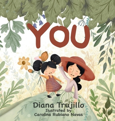 You by Trujillo, Diana