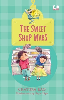 The Sweet Shop Wars (Hook Books) by Eipe, Rajiv
