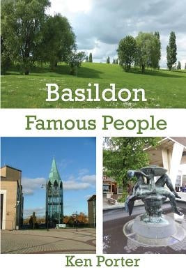 Basildon Famous People by Porter, Ken