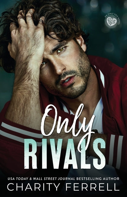 Only Rivals by Ferrell, Charity