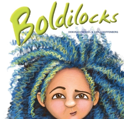 Boldilocks by Frenkel, Deborah