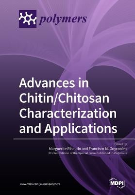 Advances in Chitin/Chitosan Characterization and Applications by Rinaudo, Marguerite