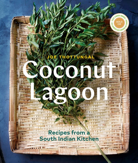 Coconut Lagoon: Recipes from a South Indian Kitchen by Thottungal, Joe