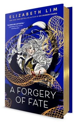 A Forgery of Fate by Lim, Elizabeth