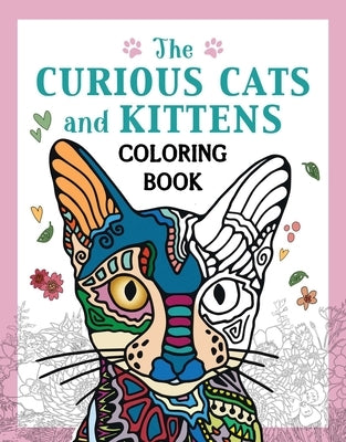 The Curious Cats and Kittens Coloring Book by Skyhorse Publishing