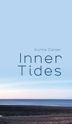 Inner Tides by Carter, Kurtis