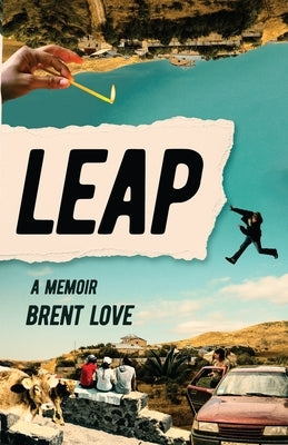 Leap by Love, Brent