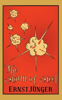 The Storm of Steel by Jünger, Ernst