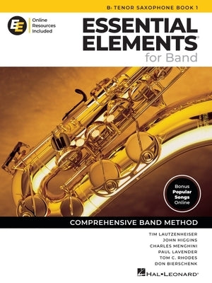 Essential Elements for Band - BB Tenor Saxophone Book 1 with Eei Online Resources BB Tenor Sax Method Songbook and Sheet Music for School Band Student by Lautzenheiser, Tim