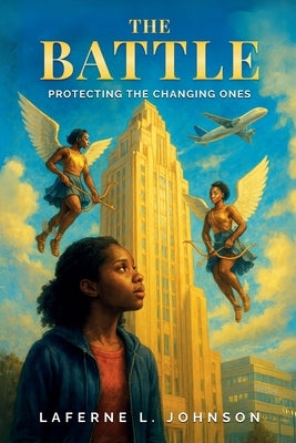 The Battle by Johnson, Laferne L.