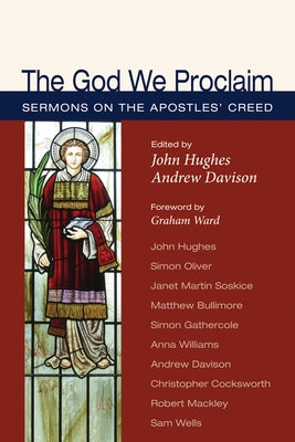 The God We Proclaim by Hughes, John