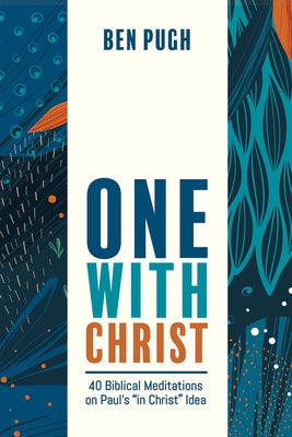 One with Christ by Pugh, Ben