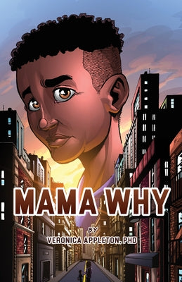 Mama Why by Appleton, Veronica