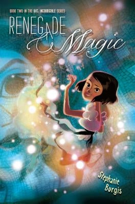 Renegade Magic, 2 by Burgis, Stephanie