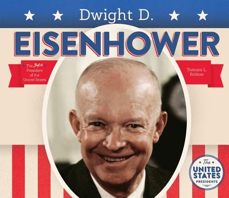 Dwight D. Eisenhower by Britton, Tamara L.