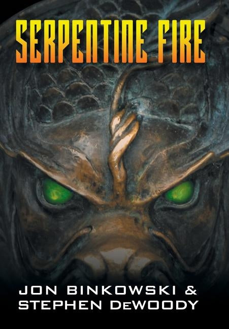 Serpentine Fire by Binkowski, Jon