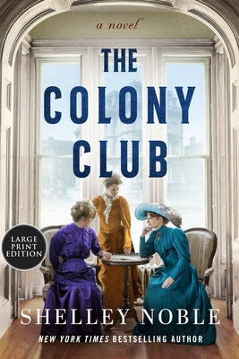 The Colony Club by Noble, Shelley