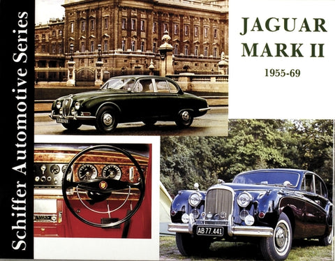 Jaguar Mkii 1955-1959 by Schiffer Publishing Ltd