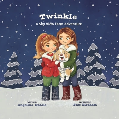 Twinkle, A Sky View Farm Adventure by Natale, Angelina