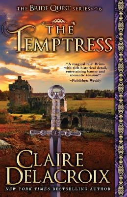 The Temptress: A Medieval Scottish Romance by Delacroix, Claire