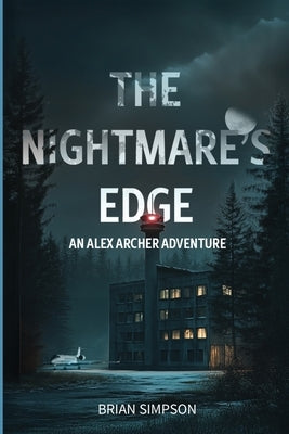 The Nightmare's Edge: An Alex Archer Adventure by Simpson, Brian