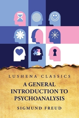 A General Introduction to Psychoanalysis by Sigmund Freud