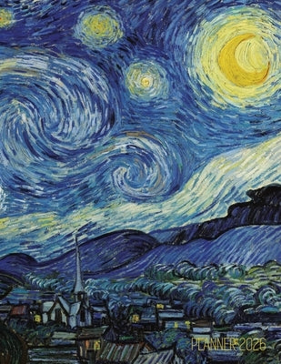 Vincent van Gogh Planner 2026: Starry Night Planner Organizer January-December (12 Months) Post-Impressionism Art by Press, Shy Panda