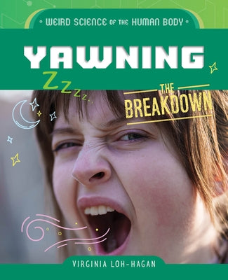 Yawning by Loh-Hagan, Virginia