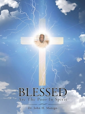 Blessed Are the Poor in Spirit by Manigo, John