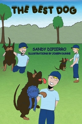 The Best Dog by Dipierro, Sandy